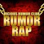 Vicious Rumor Club: Rumor Rap, CDM