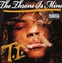 T.I.: The thrown is mine, CD