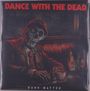 Dance With The Dead: Dark Matter (Orange Vinyl), LP