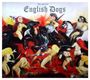 English Dogs: Forward Into Battle, CD