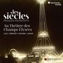 : Les Siecles Live - Les Siecles au Theatre des Champs-Elysees, CD