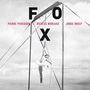 Pierre Perchaud, Nicolas Moreaux & Jorge Rossy: Fox, CD