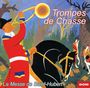 : Trompes De Chasse La.., CD