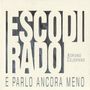 Adriano Celentano: Esco Di Rado E Parlo Ancora..., CD