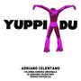 Adriano Celentano: Yuppi Du, CD