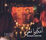 : Taize - Remain with me ("Omkouthou Ma'y" - Lieder auf arabisch), CD