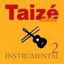 : Taize - Instrumental II, CD
