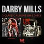 Darby Mills: Flying Solo / Live (2 Classic Albums), CD