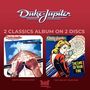 "Duke Jupiter. 2 Classics Album on 2 Discs. White Knuckle Ride, The Line of Your Fire" – Illustration zweier Alben.