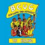 Bantu Continua Uhuru Consciousness (BCUC): The Healing, CD