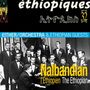 Text: "èthiopiques 32", "EITHER/ORCHESTRA & ETHIOPIAN GUESTS", "Nalbandian l'Éthiopien The Ethiopian". Schwarz-weißes Bandfoto.