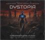 "DYSTOPIA" steht zentral, darunter "A PROGRESSIVE BASS JOURNEY". Ein futuristischer, leuchtender Roboter vor dunkler Stadt.