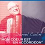 Daniel Colin: Mon Cour Est Un Accordéon, CD
