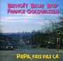 Benoît Blue Boy & Franck Goldwasser: Papa, Fais Pas Ça, CD