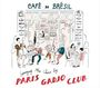 Paris Gadjo Club: Café Du Brésil, CD