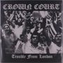 Crown Court: Trouble From London (Smoke Vinyl), LP