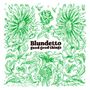 Blundetto: Good Good Things, LP,LP