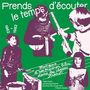 : Prends Le Temps D'Ecouter: Tape Music Sound (Music From Freinet Classes Vinyl Edition), LP