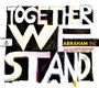 Abraham Inc.: Together We Stand, CD