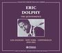 "ERIC DOLPHY: THE QUINTESSENCE" oben; "LOS ANGELES - NEW YORK - COPENHAGUE 1949-1961" darunter. Schwarz-Weiß-Foto mit Saxophon.
