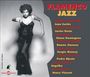 Dominguez / Pinana/Cortes / Mcgil: Flamenco Jazz, CD,CD