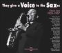 They Give A Voice to Saxes: Classic Jazz 1923-1957, CD