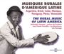 : Musiques Rurales D'Amérique Latine (Argentine, Brésil, Cuba, Mexique, Paraguay, Pérou, Venezuela), CD,CD,CD