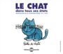 : Le Chat Dans Tous Ses États: Anthologie De La Chanson Féline 1911-1962, CD,CD,CD