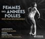 "FEMMES DES ANNÉES FOLLES 1921-1940 RECORDINGS" und darunter Namen wie Mistinguett und Josephine Baker. Tanzende Frau in Glitzerkleid.