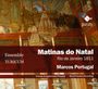 Marcos Antonio Portugal: Matinas Do Natal (Rio de Janeiro 1811), CD,CD