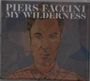 Piers Faccini: My wilderness, CD