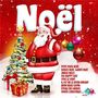 „Noël“ in großen Buchstaben über einem lachenden Weihnachtsmann, links ein geschmückter Baum mit Geschenken.