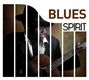 : Spirit Of Blues (180g), LP