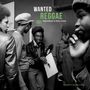 : Wanted Reggae, LP