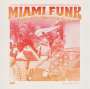 : Miami Funk - Funks Gems From Henry Stone Records (remastered), LP,LP