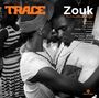 : Trace Zouk, LP
