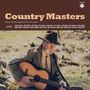 "Country Masters" und "Classics By The Legends Of Country Music" steht oben. Ein Mann mit Gitarre und Cowboyhut sitzt draußen.