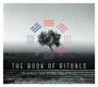 David Shea & Jean-Philippe Collard-Neven: The Book Of Rituals, CD