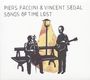 Piers Faccini & Vincent Segal: Songs Of Time Lost, LP