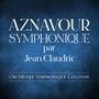 Der Text liest "Aznavour Symphonique par Jean Claudric. Orchestre symphonique Colonne." Weißer Text auf dunkelblauem Hintergrund.