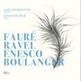 : Gaetane Prouvost - Faure / Ravel / Enesco / Boulanger, CD
