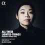 Elizabeth Ogonek: All these lighted Things, CD