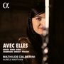 : Mathilde Calderini & Aurele Marthan - Avec Elles, CD