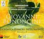 Giovanni Battista Bononcini: La Nemica d'Amore fatta Amante (Serenata a tre), CD