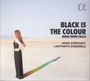 : Anna Stephany - Black Is The Colour, CD