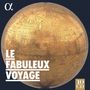 : Le Fabuleux Voyage, CD,CD,CD,CD,CD,CD,CD,CD,CD,CD