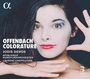 Jacques Offenbach: Arien - "Offenbach Colorature", CD