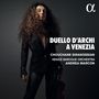 : Chouchane Siranossian - Duello d'Archi a Venezia, CD