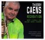 : Thierry Caens - Recreation, CD