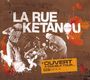 La Rue Kétanou: Ouvert A Double Tour, CD